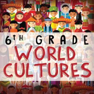 6th Grade World Cultures Course