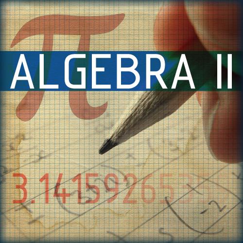 Algebra II Online Course