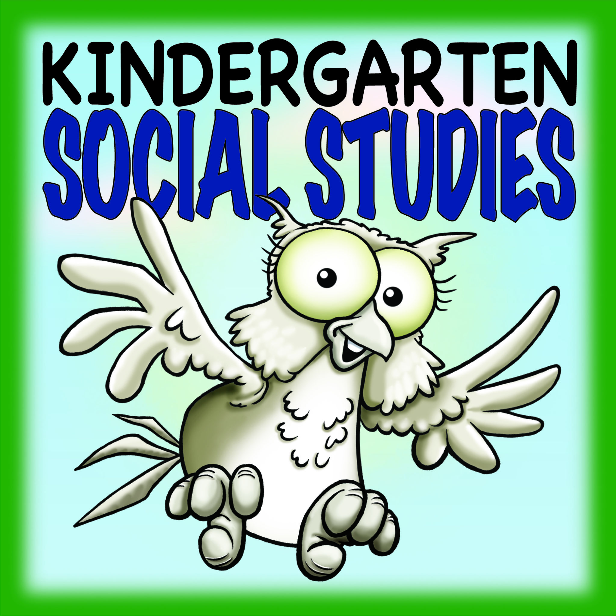Kindergarten Social Studies Bright Thinker